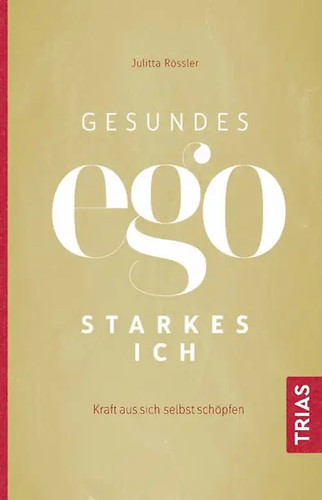 Gesundes ego starkes - ego,