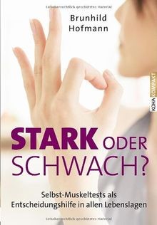 Stark oder schwach