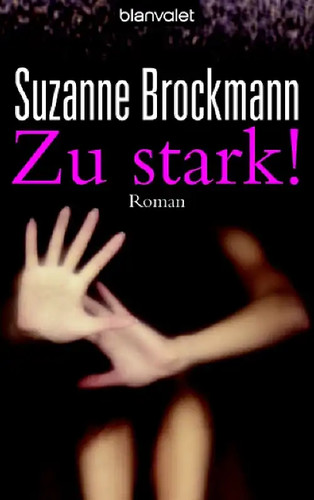 Stark - zu, stark!