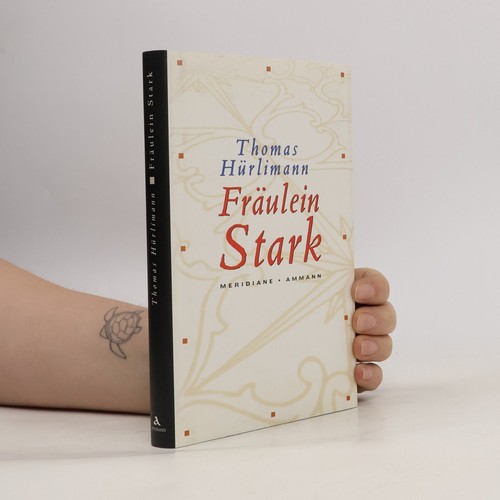 Fra ulein stark - stark , thomas