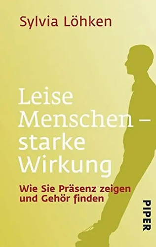 Leise menschen starke - -,
