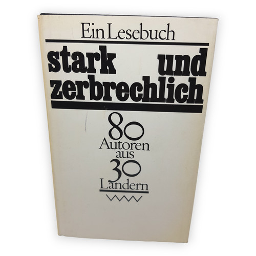 Stark und zerbrechlich - zerbrechlich, ein