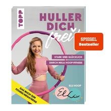 Huller dich frei mit elli - frei!,
