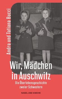 Wir mädchen auschwitz - in,